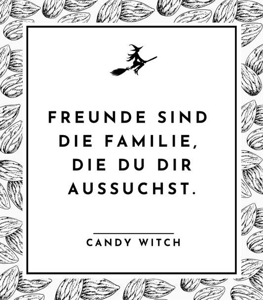 #1046 | Freunde sind die Familie, die Du dir aussuchst.