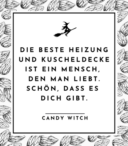 #1052 | Die beste Heizung und Kuscheldecke ist ein Mensch, den man liebt. Schön, dass es dich gibt.