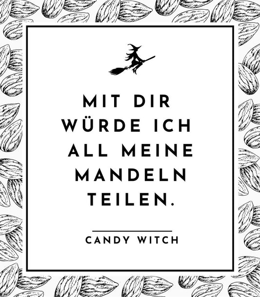 #1118 | Mit dir würde ich all meine Mandeln/Nüsse teilen.