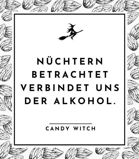 #1119 | Nüchtern betrachtet verbindet uns der Alkohol.